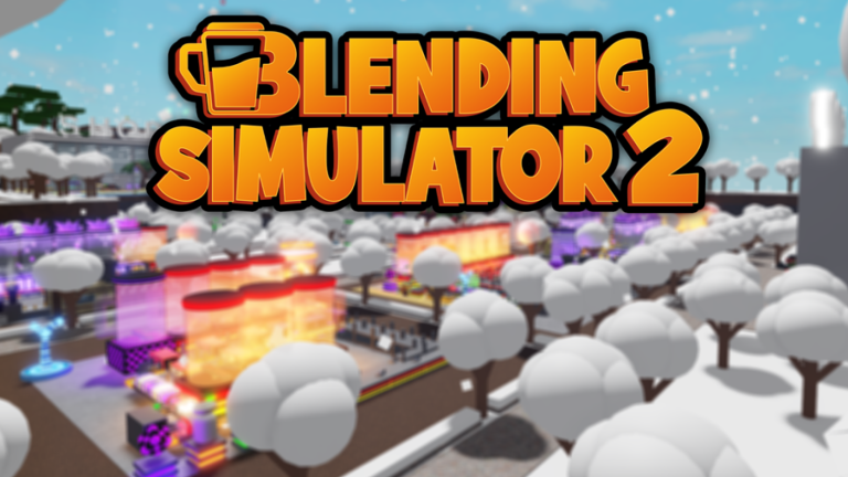 Blending Simulator 2
